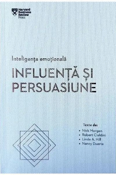 Inteligenta Emotionala - Influenta si Persuasiune