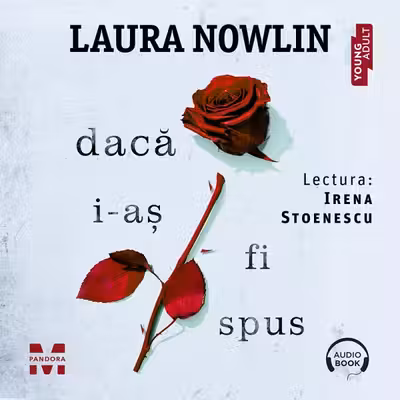 Dacă i-aș fi spus (audiobook)