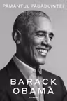 PAMANTUL FAGADUINTEI. Barack Obama