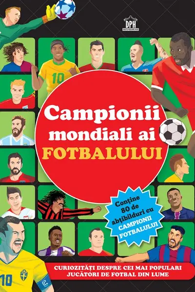 Campionii mondiali ai fotbalului. Carte cu abțibilduri