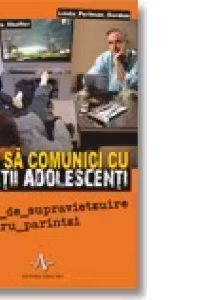 Cum sa comunici cu baietii adolescenti