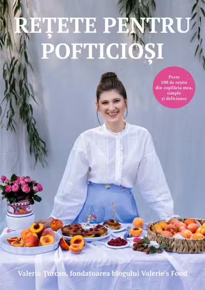 Retete pentru pofticiosi