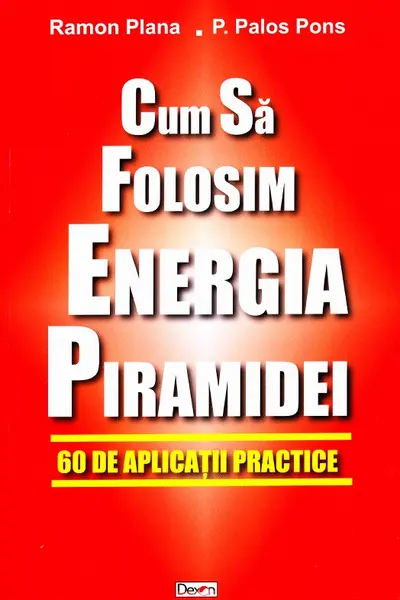 Cum să folosim energia piramidei