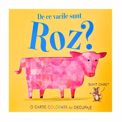 De ce vacile sunt roz