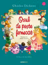 Osul de peste fermecat - Charles Dickens