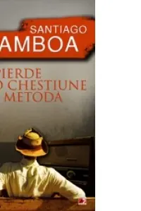 A pierde e o chestiune de metoda