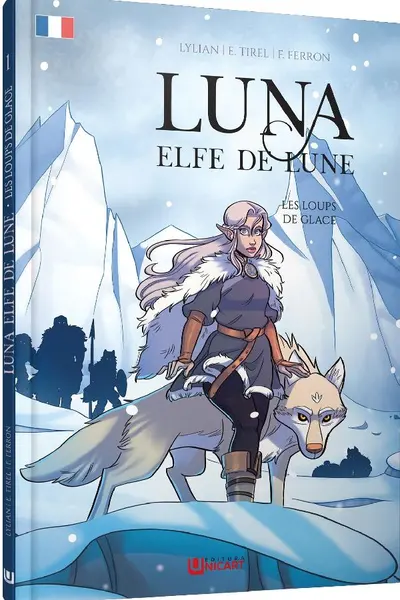 Les loups de glace. Seria Luna: Elfe de lune Vol.1