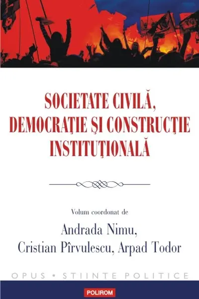 Societate civilă, democrație și construcție instituțională