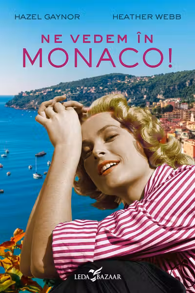 Ne vedem in Monaco!
