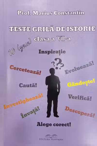 Teste grilă de istorie - Clasa 6
