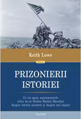 Prizonierii istoriei