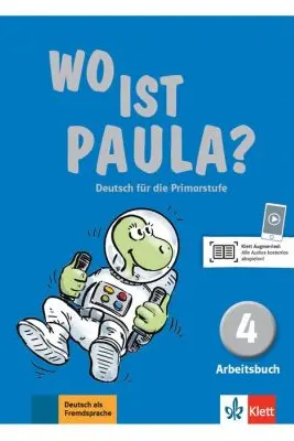 Wo ist Paula? 4. Arbeitsbuch mit CD-ROM (MP3-Audios). Deutsch für die Primarstufe - Ernst Endt, Michael Koenig