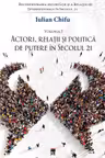 Actori, relatii si politica de putere in secolul 21
