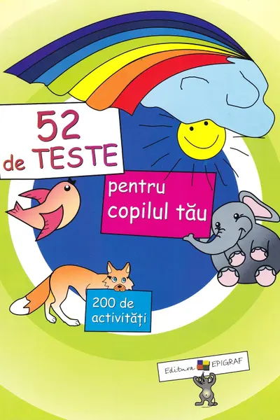 52 de teste pentru copilul tau