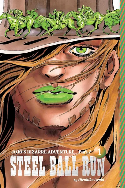 JoJo’s Bizarre Adventure: Part 7 - Steel Ball Run - Volume 1