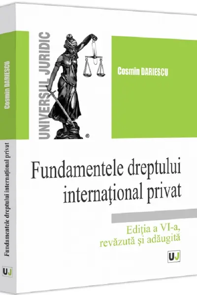 Fundamentele dreptului internațional privat Ed.6