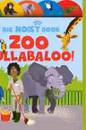 Zoo Hullabaloo!