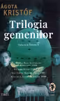 Trilogia gemenilor - Agota Kristof