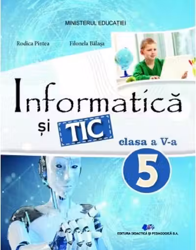 Informatică și TIC - Clasa 5 - Manual
