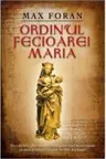 Ordinul Fecioarei Maria M.Foran