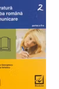 Literatura. Limba romana. Comunicare clasa VII, semestrul 2