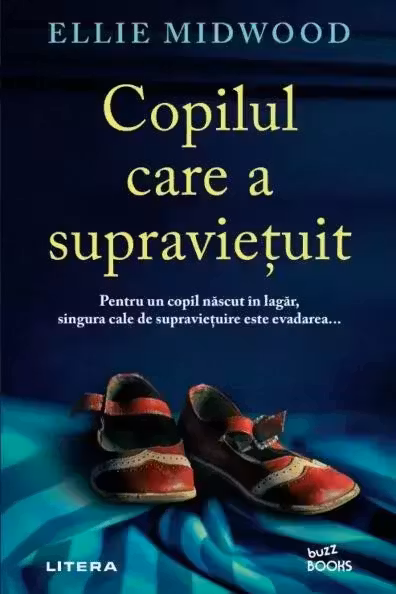 Buzz Books. COPILUL CARE A SUPRAVIETUIT.
