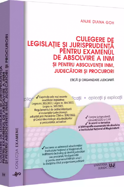 Culegere de legislatie si jurisprudenta pentru examenul de absolvire a INM