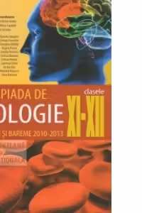 Olimpiada de Biologie Clasele XI-XII. Subiecte si bareme 2010-2013 - Faza judeteana si faza nationala