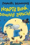Noapte buna, domnule Zapacila