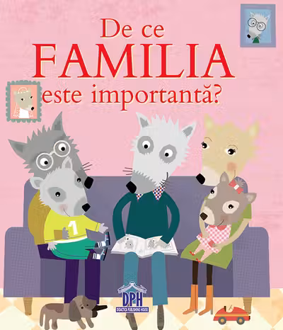 De ce familia e importanta?