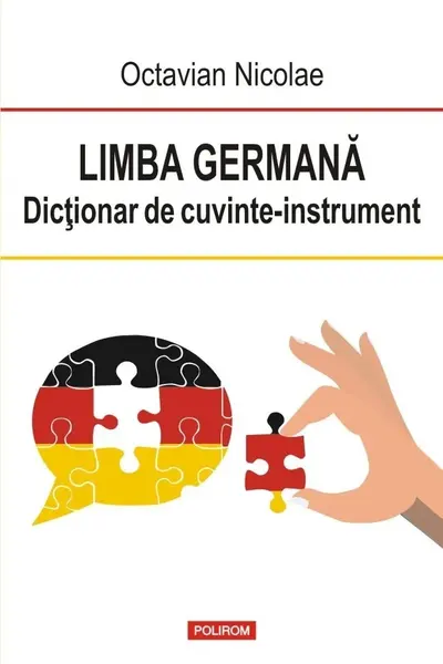 Limba germana. Dictionar de cuvinte-instrument