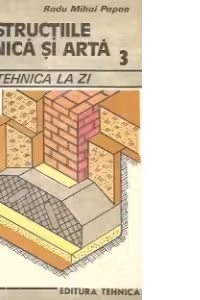 Constructiile - Tehnica si arta, 3