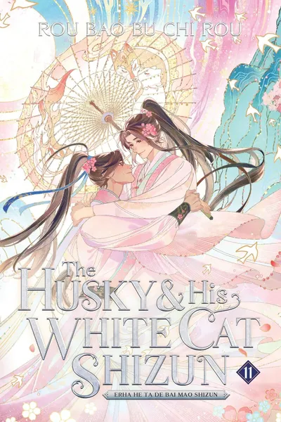 The Husky and His White Cat Shizun: Erha He Ta De Bai Mao Shizun (Novel) - Volume 11