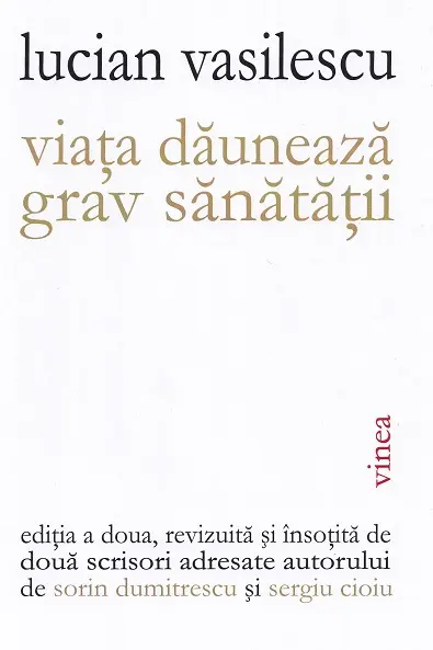 Viața dăunează grav sănătății