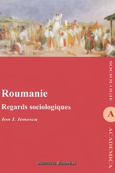 Roumanie. Regards sociologiques