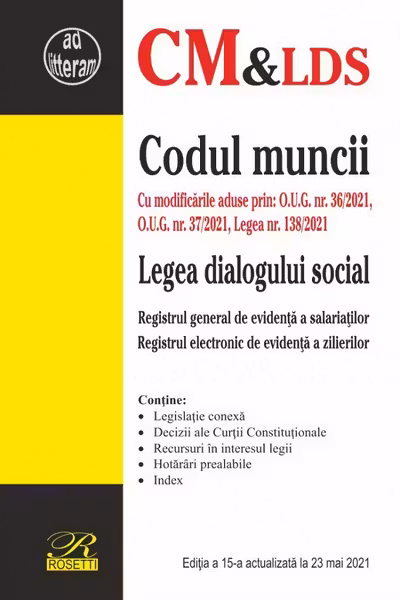 Codul muncii. Legea dialogului social Act. 23 mai 2021