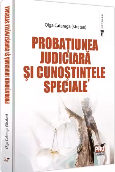 Probatiunea judiciara si cunostintele speciale