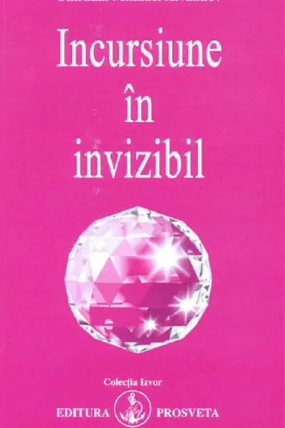 Incursiune în invizibil