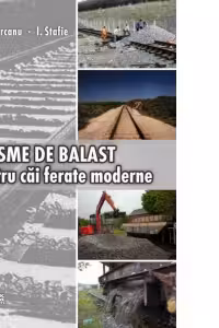 Prisme de balast pentru cai ferate moderne