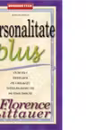 Personalitate Plus. Cum sa-i intelegi pe ceilalti intelegandu-te pe tine insuti