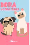 Dora vorbăreață