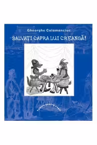 Salvati capra lui Creanga!