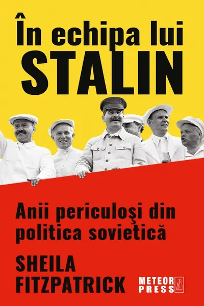 In echipa lui Stalin