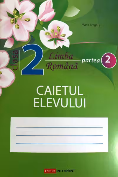 Limba romana. Caietul elevului cl.2 partea 2