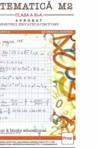 Matematica M2. Manual pentru clasa a XI-a
