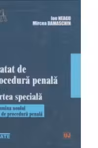 Tratat de procedura penala. Partea speciala. In lumina noului Cod de procedura penala (2015)