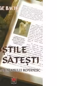 Obstile satesti, leaganul neamului romanesc