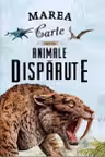 Marea carte despre animale disparute