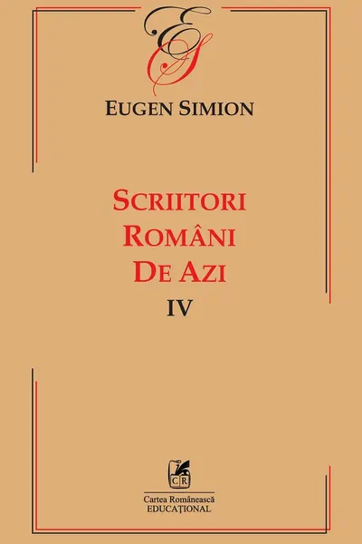 Scriitori români de azi. Vol.4