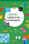 Jocuri logice si de antrenament 6 ANI+